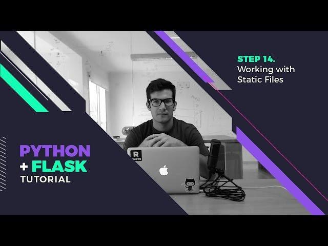 Step 14 - Working with Static Files in Flask