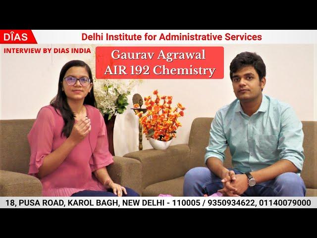 Gaurav Agrawal || INTERVIEW BY DIAS INDIA || AIR 192 RANK || IN CSE 2020 || CHEMISTRY OPTIONAL