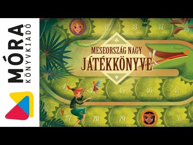 Meseország nagy játékkönyve | Móra Könyvkiadó