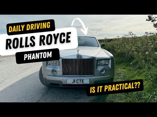 Daily Driving a Rolls Royce Phantom