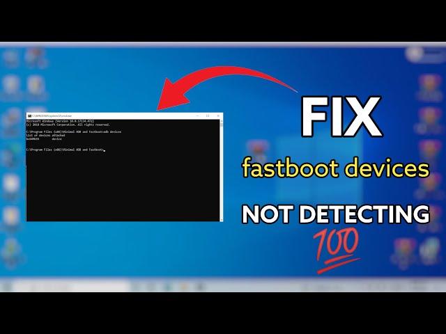 fastboot devices not showing | fastboot commands not working | install fastboot drivers on your PC