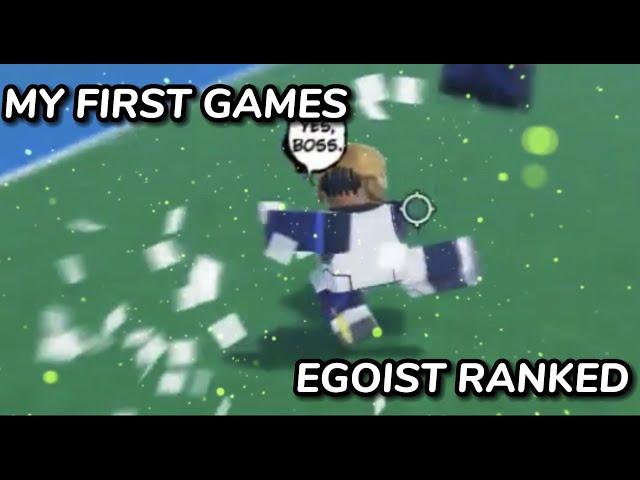 MY FIRST GAMES OF EGOIST RANKED! (EGOIST RANKED GAMEPLAY)