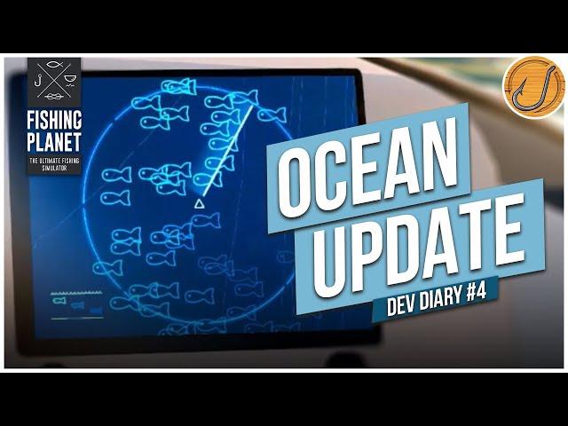 Ocean Update: Wave Mechanics, Fish Finders & MORE! | Fishing Planet