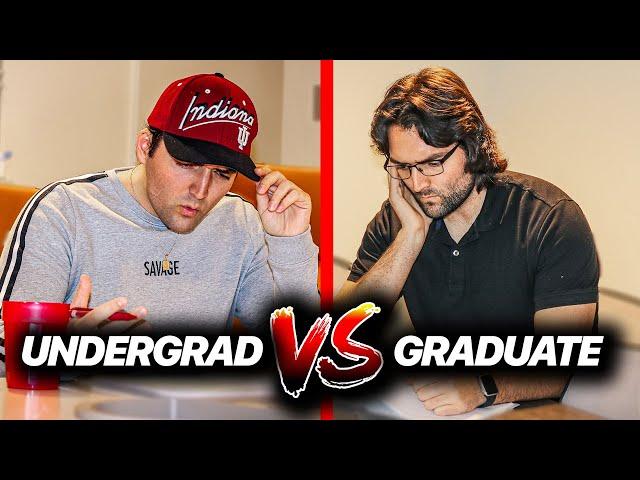 Undergrad VS Grad Students