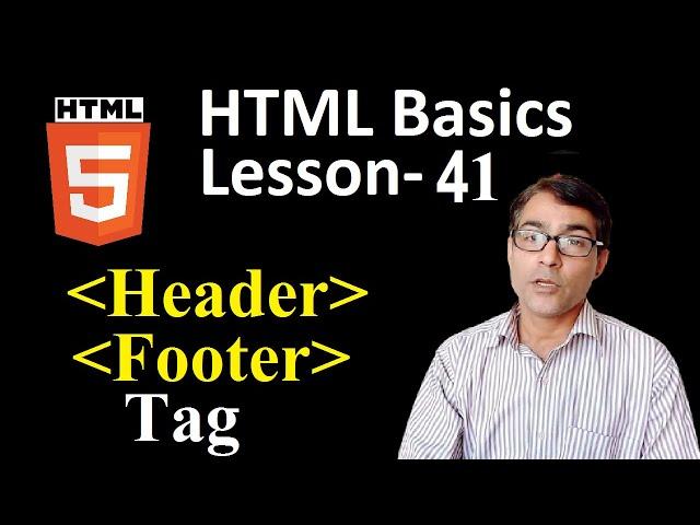 Header And Footer Tag in HTML | HTML Basic lesson-41 | html for beginners in hindi