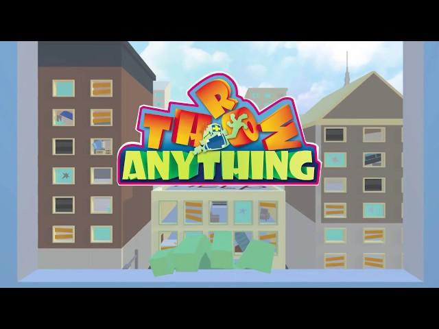 Throw Anything Gameplay Trailer