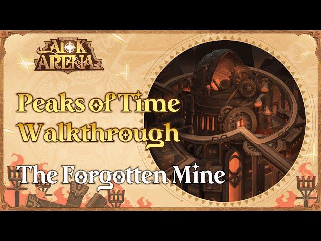 Peaks of Time Walkthrough: The Forgotten Mine | AFK Arena