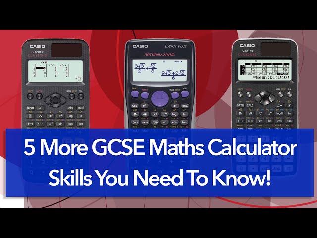 5 More GCSE Maths Calculator Skills You Need To Know! | Casio Calculator