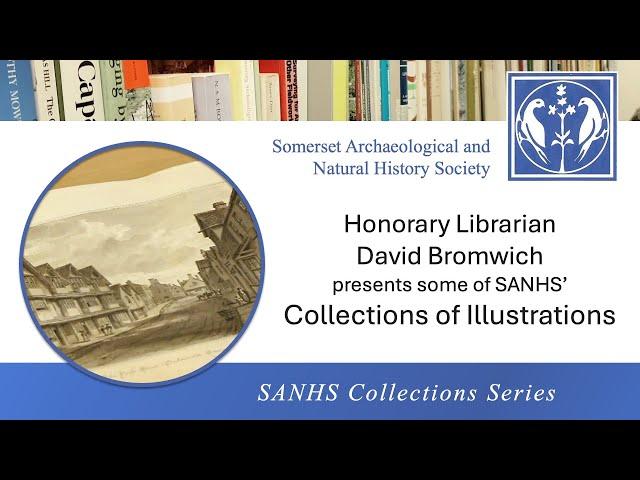 'Collections of Illustrations' | SANHS Collections Series | Presented by David Bromwich