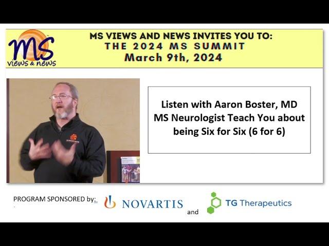 2024 - MS WELLNESS SUMMIT:  "MS101, The Basics" with Aaron Boster, MD