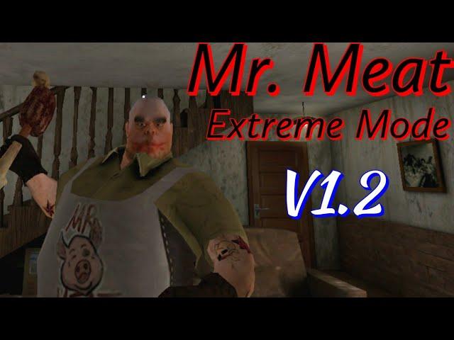 Mr. Meat V1.2 in Extreme Mode