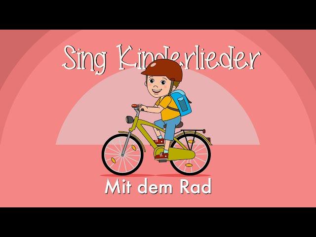 Mit dem Rad - Kinderlieder zum Mitsingen | Fahrradlied | Caramellino | Sing Kinderlieder