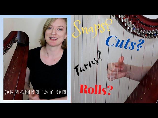 Ornamentation & Articulation Overview! | Celtic Harp