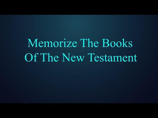 Memorize books of the New Testament (funny song) Woman has 27 sons and no daughters!