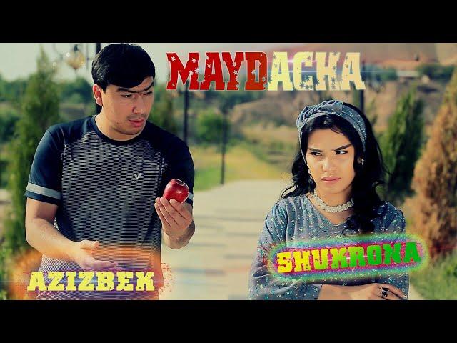 КЛИП!АЗИЗБЕК & ШУКРОНА - МАЙДАЧА| AZIZBEK & SHUKRONA - MAYDACHA