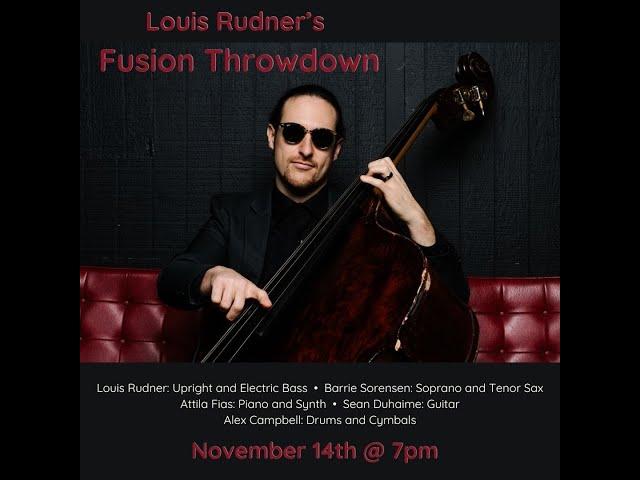 Louis Rudner’s *ALL STAR* Fusion Throwdown