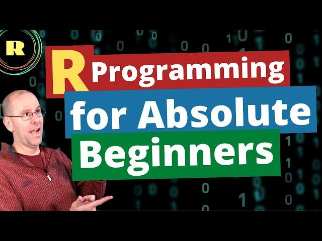 R programming for ABSOLUTE beginners