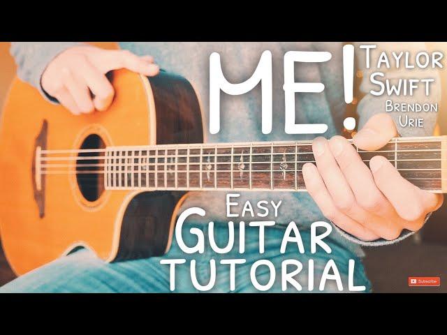 ME! Taylor Swift Brendon Urie Guitar Tutorial // ME! Guitar // Guitar Lesson #672