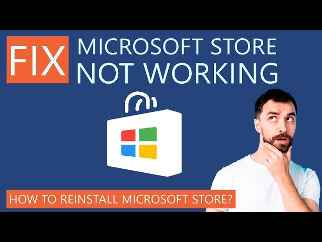 How to Fix Microsoft Store Not Working | Reinstall Microsoft Store