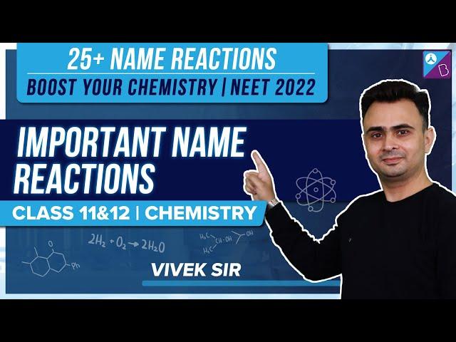 All Named Reactions in Organic Chemistry for NEET One Shot | NEET 2022 Chemistry Exam Strategy