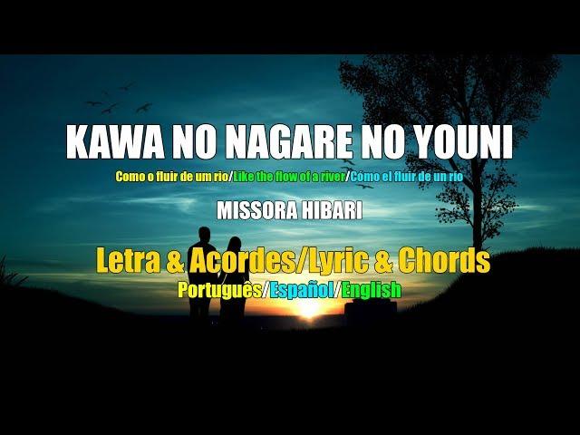 Kawa no Nagare no Youni/Letra & Acordes/Lyrics & Chords(Tra. Ptbr-Esp-En)