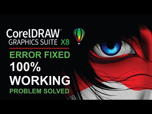 How to install & fix CorelDRAW X8 installation error (Complete Tutorial)