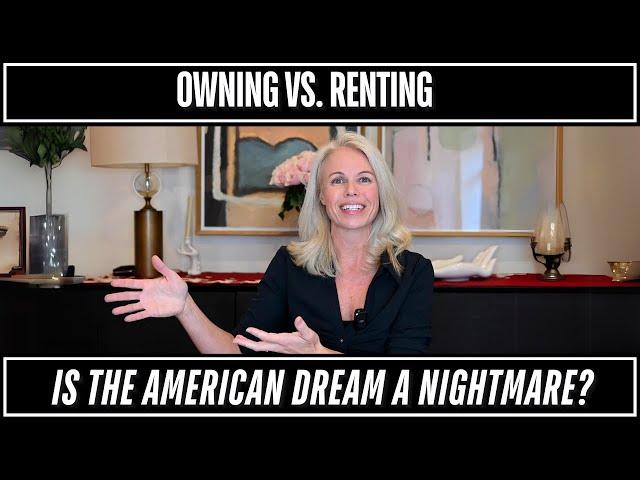 Buying Vs. Renting: Is The American Dream A Nightmare? (Housing market 2024)