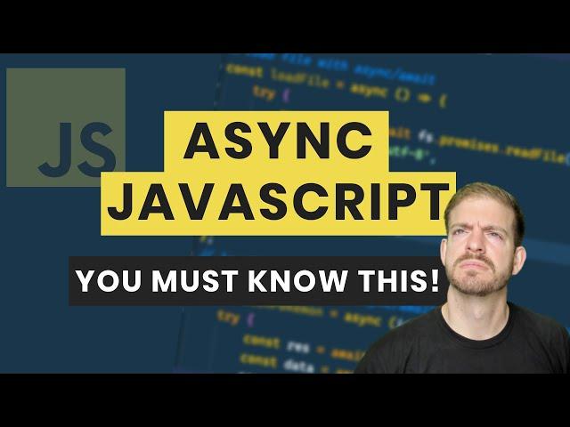 Asynchronous JavaScript in ~10 Minutes - Callbacks, Promises, and Async/Await