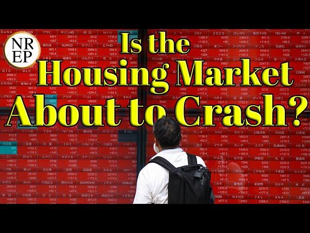 Is the Housing Market About to Crash?