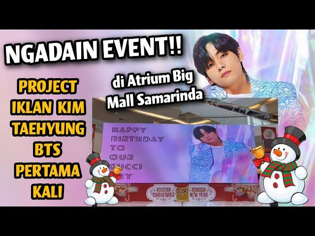 First Taehyung Birthday Ads Project | Vintae Kim | @ Samarinda Big Mall Atrium