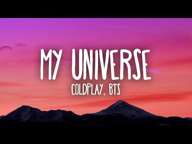 Coldplay X BTS - My Universe 1 hour lyrics