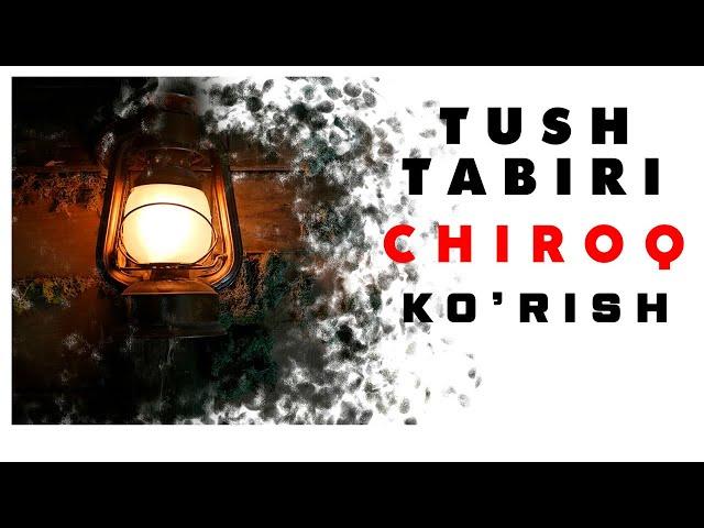 Tushda Chiroq Ko'rish Tabiri