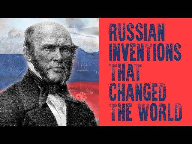 Russian inventions that changed the world