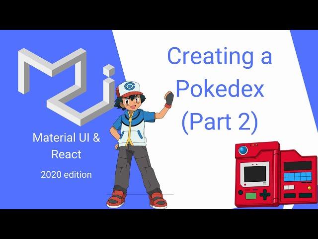 React & Material UI #15: Creating a Pokedex (part 2) - Grid Layout + Cards