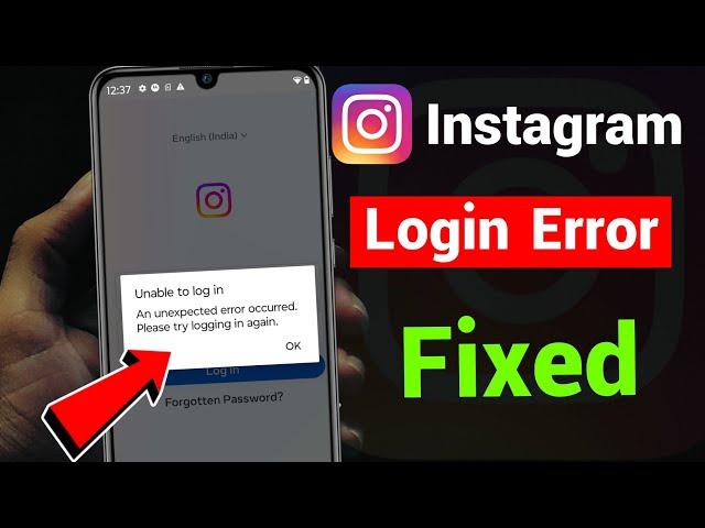 Instagram login problem today | unable to login an unexpected error occurred instagram