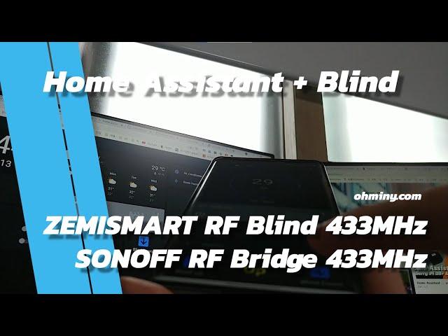 Blind Automation 블라인드 자동화 (Zemismart Blind RF 433MHz + Sonoff RF Bridge + Home Assistant)