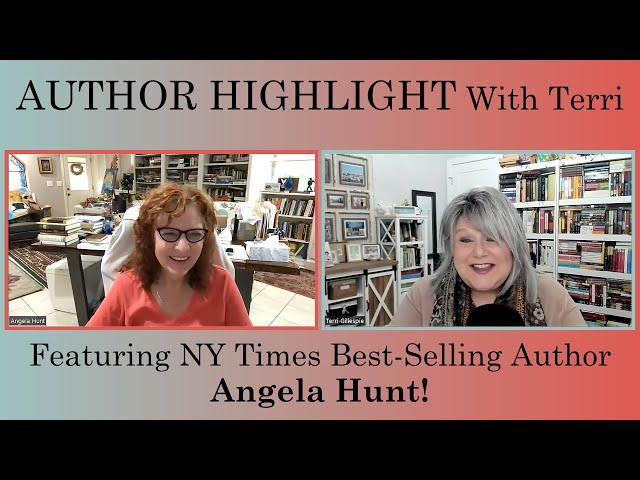 AUGUST AUTHOR HIGHLIGHT & GIVEAWAY WITH TERRI—FEATURING ANGELA HUNT