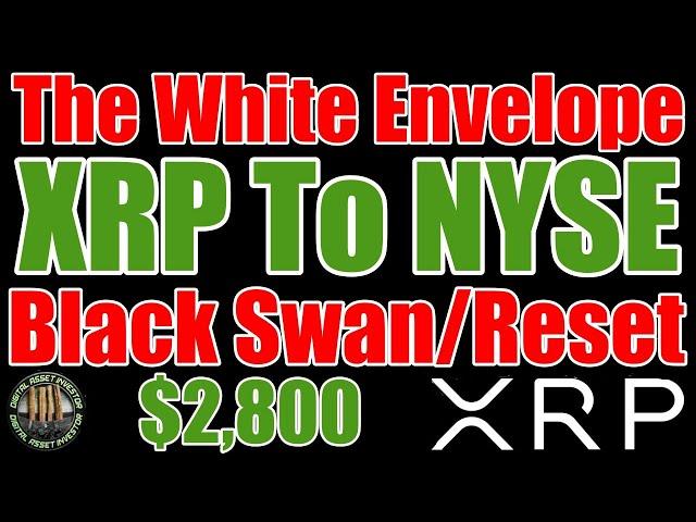 XRP On NYSE , Ripple CEO On Black Swan Event & Those White Envelopes