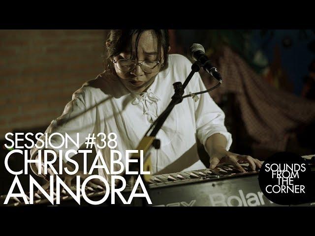 Sounds From The Corner : Session #38 Christabel Annora