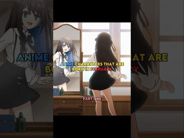 The month of waifus ️‍🩹 #anime #animeshorts