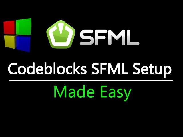 SFML Codeblocks Easy setup