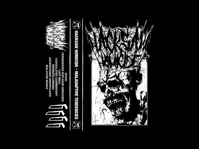 Hacksaw Homicide - Maladaptive Tendencies [2023 Crustgrind]