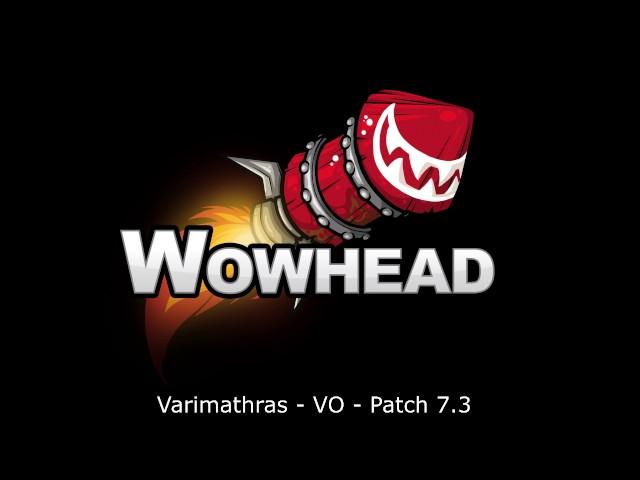 Varimathras Voice Over - Patch 7.3