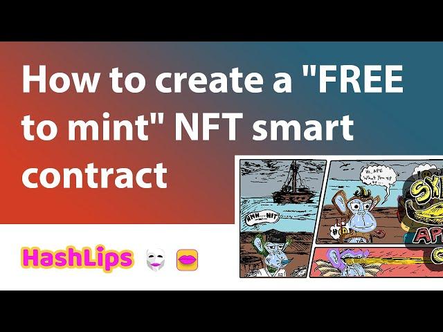 How to create a "FREE to mint" NFT smart contract