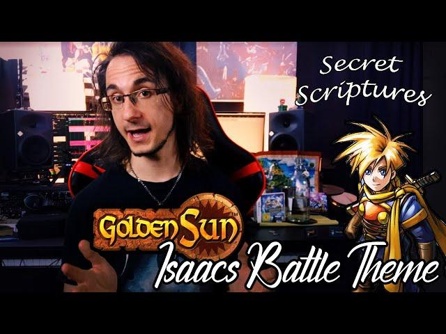 SECRET SCRIPTURES - Golden Sun - Isaac's Battle Theme Pt1