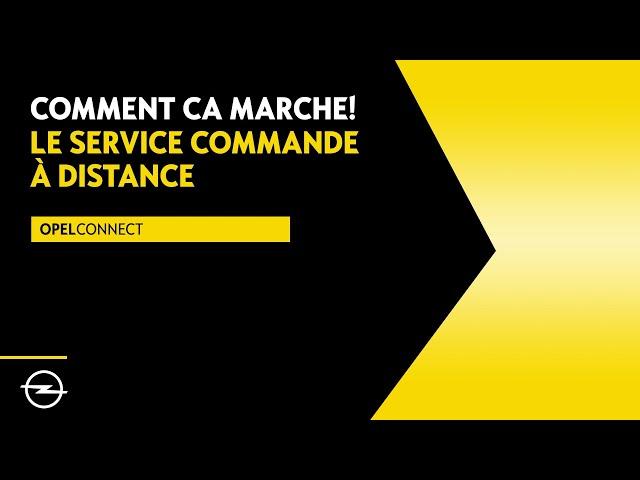 Le service e-Commande à distance – Opel Infotainment | Comment ça marche !