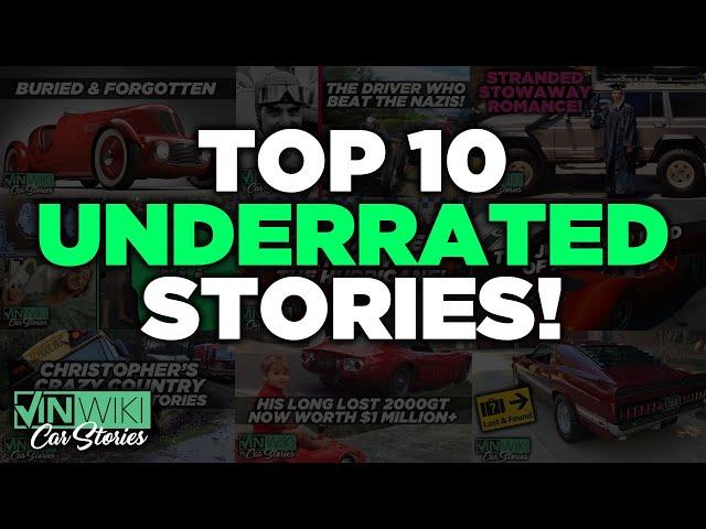 VINwiki's Top 10 UNDERRATED Car Stories