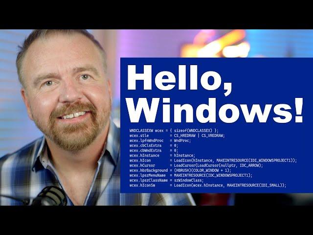 Hello, Windows!  RetroCoding "Hello World" for Windows with Dave