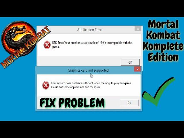 Solve Problem Mortal Kombat Komplete Edition - Fix Mortal Kombat Complete Edition d3d error