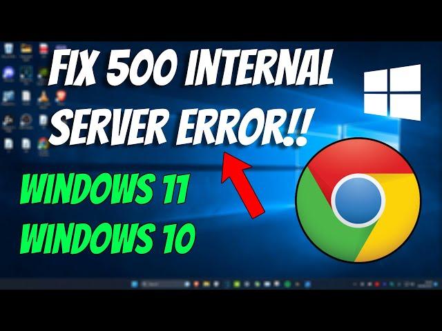 How to Fix 500 Internal Server Error in Google Chrome (4 Easy Steps)